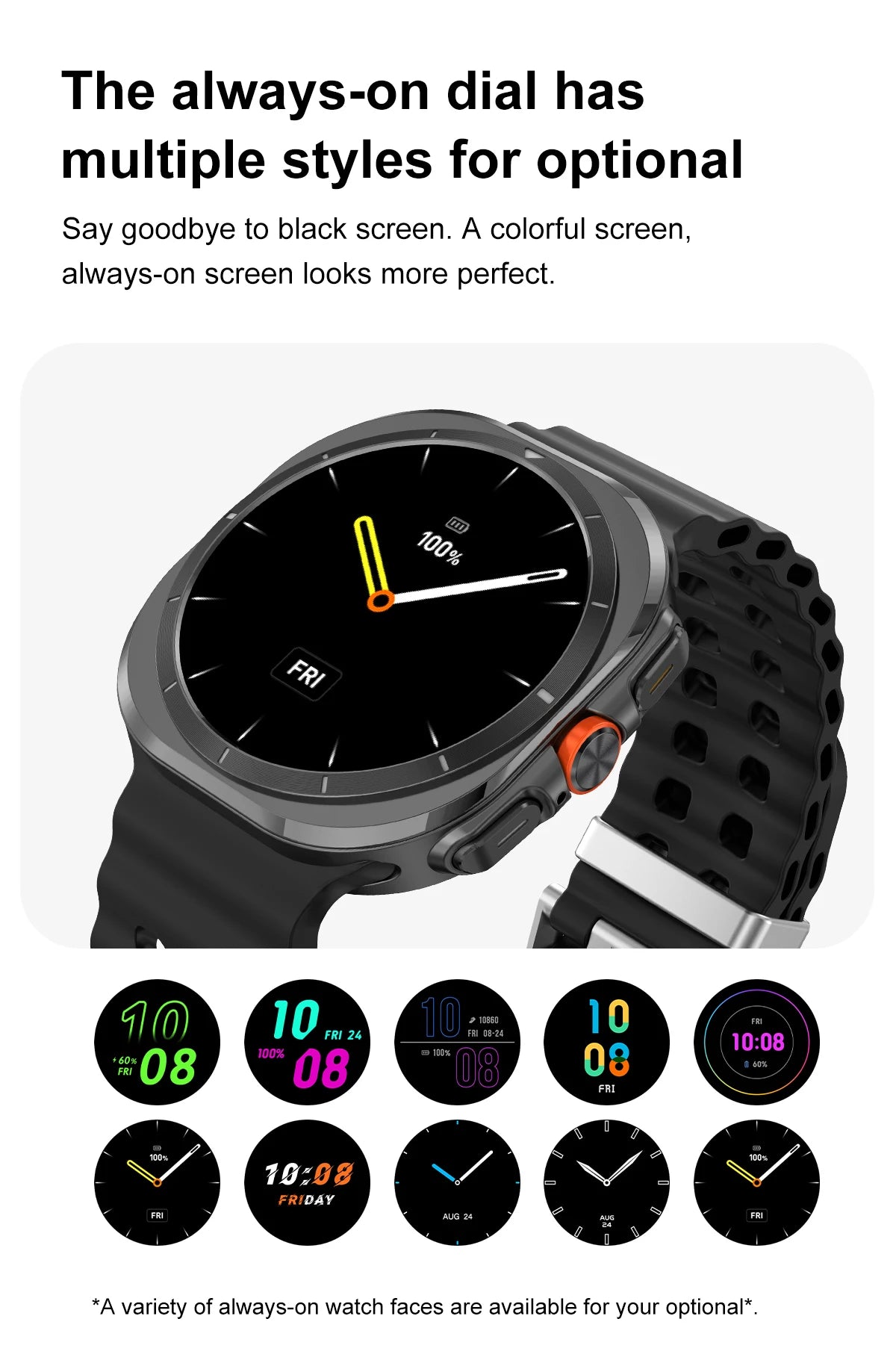 Always-on smartwatch display showcasing colorful dials and various styles for customization.