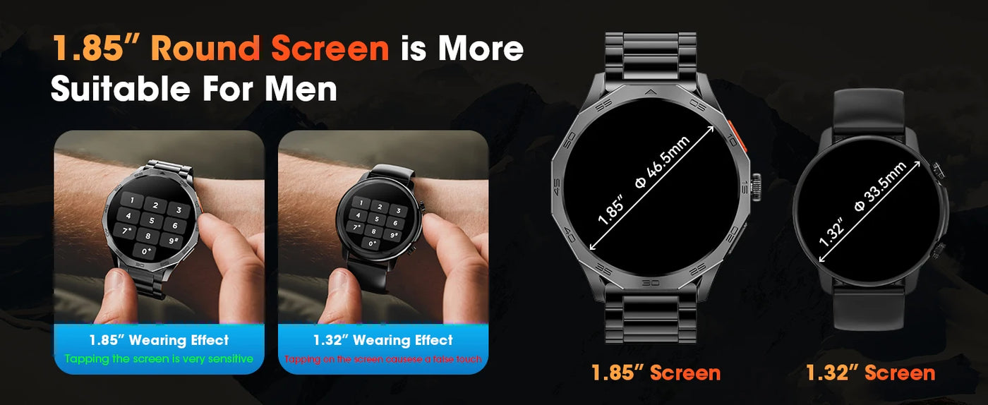 Comparison of smartwatch screens: 1.85" round screen suitable for men vs 1.32" screen showing wearing effect.